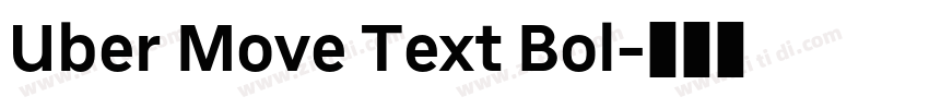 Uber Move Text Bol字体转换 Uber Move Text Bol字体转换